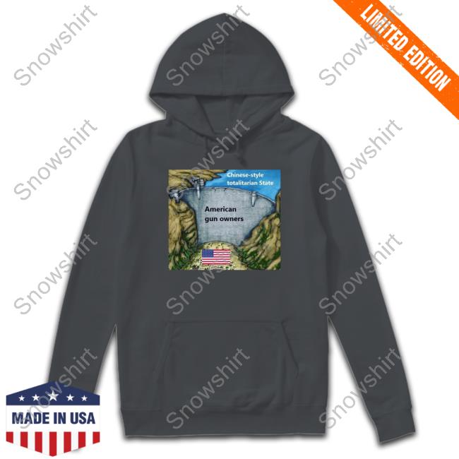 Official Chinese Style Totalitarian State American Gun Owners T-Shirt Luke Rudkowski Chinese Style Totalitarian State American Gun Owners T Shirts