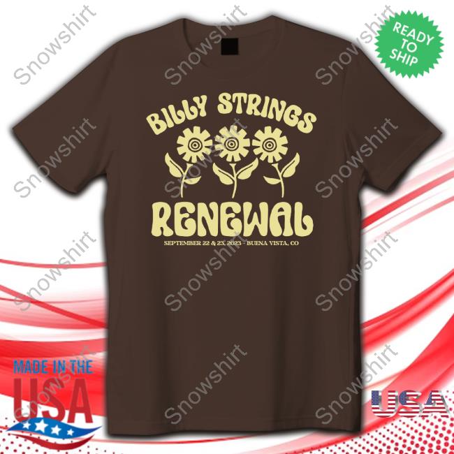 Renewal 2023 Hoodie Official Billy Strings Merch Renewal 2023 Shirt