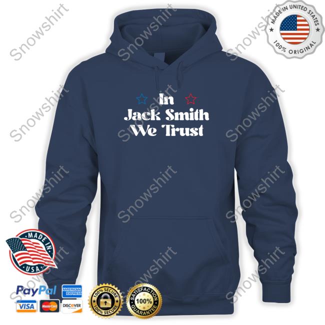 Official In Jack Smith We Trust Shirts Emily Winston In Jack Smith We Trust Tee Shirt