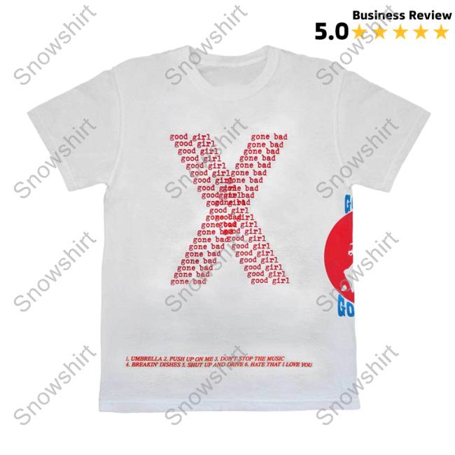 Official Rihanna Merch Store Shop Good Girl Gone Bad Shirt 2023