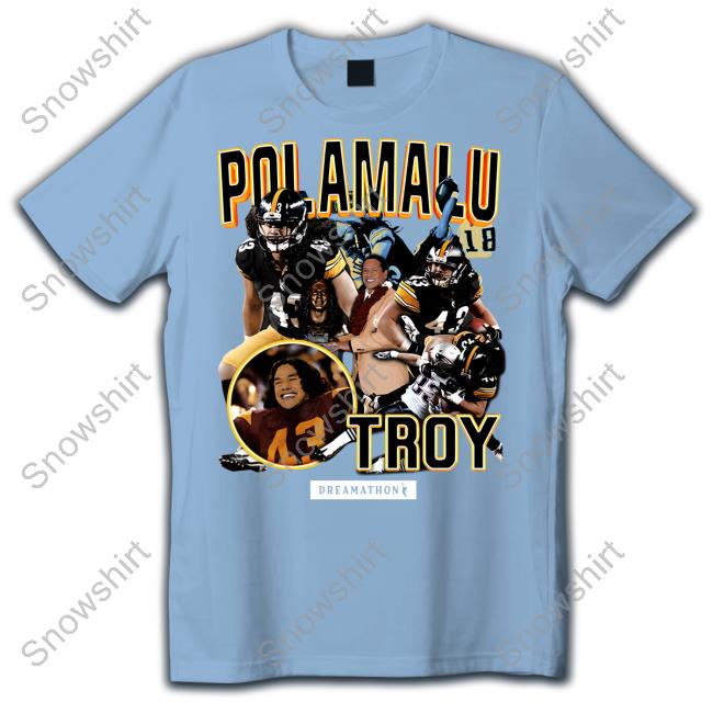 TP Pitt Dreams Shirt Troy Polamalu