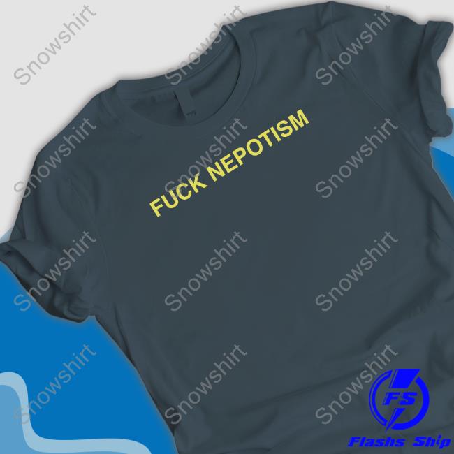 Whotfisjovana Fuck Nepotism Hoodie Official Fuck Nepotism Shirt