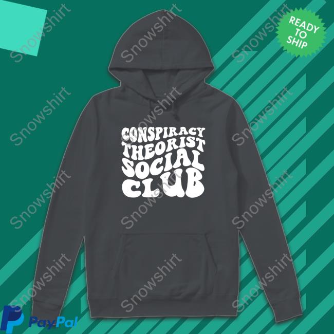 Conspiracy Theorist Social Club Sweatshirt