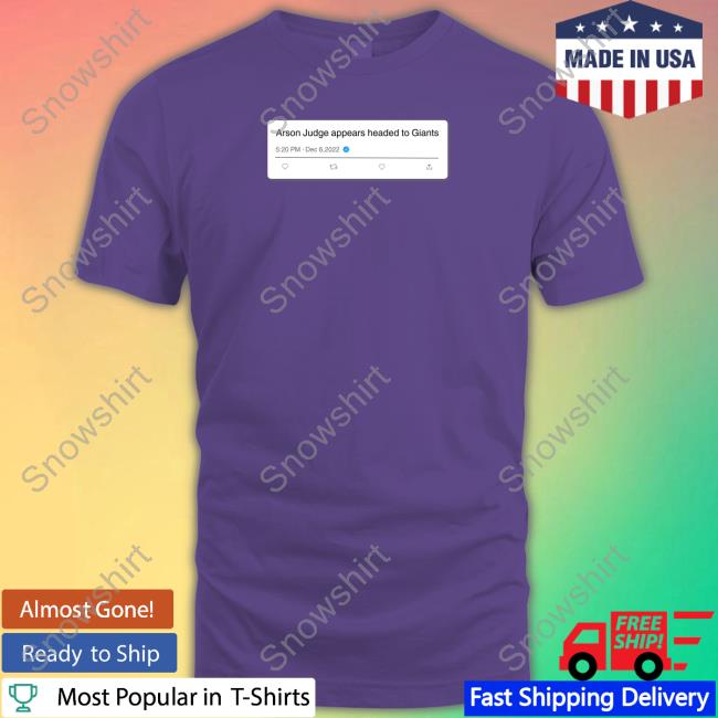 Arson Judge Appears Headed To Giants T-Shirt Jonny's Lasagna Jonny's Lasagna Arson Judge Appears Headed To Giants T Shirt Jomboy Media Merch