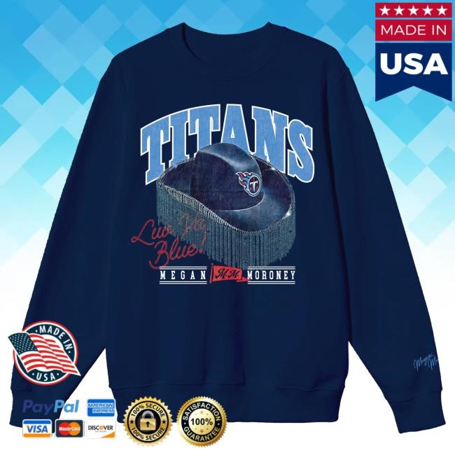 Official Megan Moroney Merch Store Shop Exclusive Megan Moroney x Tennessee Titans Cowgirl Hat Pullover Sweatshirt