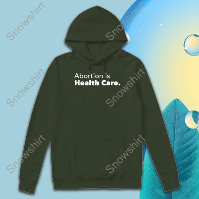 Abortion Is Health Care Long Sleeve T Shirt