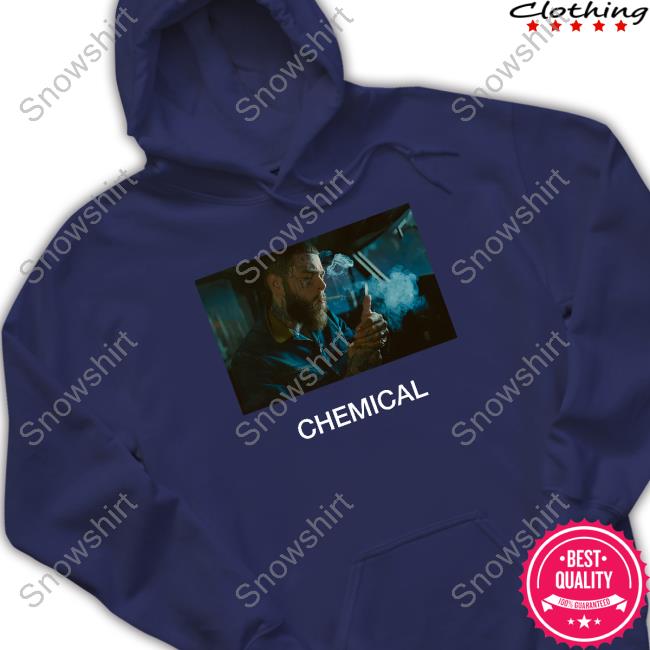Post Malone Merch Chemical Hoodie Post Malone Chemical T-Shirt