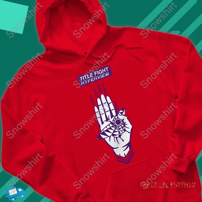 Cold Cuts Title Fight Hyperview Hand Shirt Cold Cuts Merch Title Fight Hyperview Hand Tee Shirt