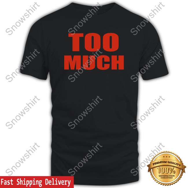 Official The Kid Laroi Too Much Tee Shirt