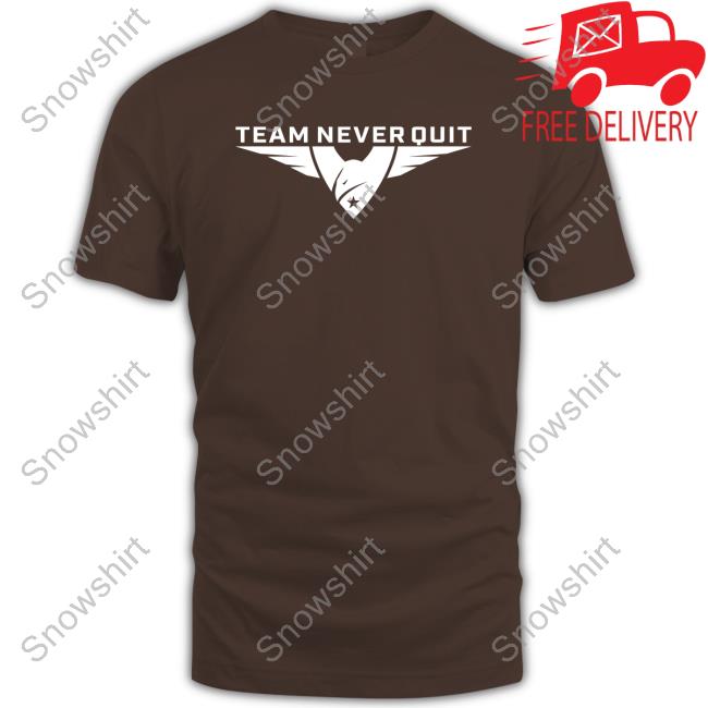 Team Never Quit Long Sleeve T Shirt