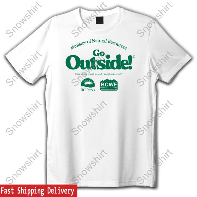 Official Ceo Business Ministry Of Natural Resources Go Outside Shirt