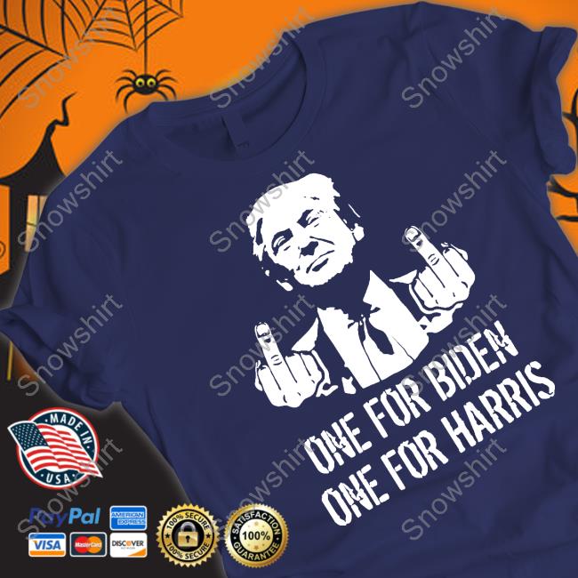 Trump Middle Finger One For Biden One For Harris Hooded Sweatshirt One For Biden One For Harris Tee Shirt