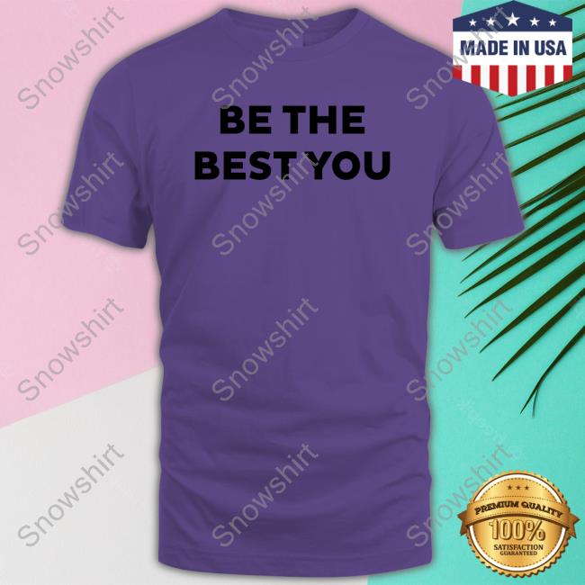 Austin Ekeler Be The Best You Shirt Jennifer Mills21