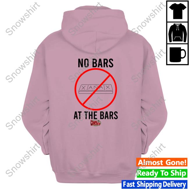 No Bars At The Bars T-Shirts Official No Bars At The Bars Shirt New