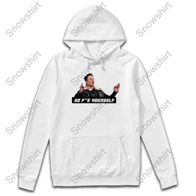 Elon Musk Go Fuck Yourself T Shirts