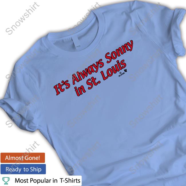 Breakingt Merch Sonny Gray It's Always Sonny In St. Louis Tee Shirt
