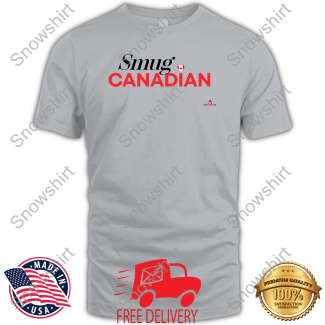 The Beaverton Store Smug Canadian Shirts Official Smug Canadian Sweatshirt