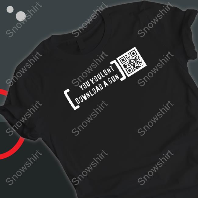 You Wouldn’T Download A Gun Sweatshirt Ctrl Pew Merch