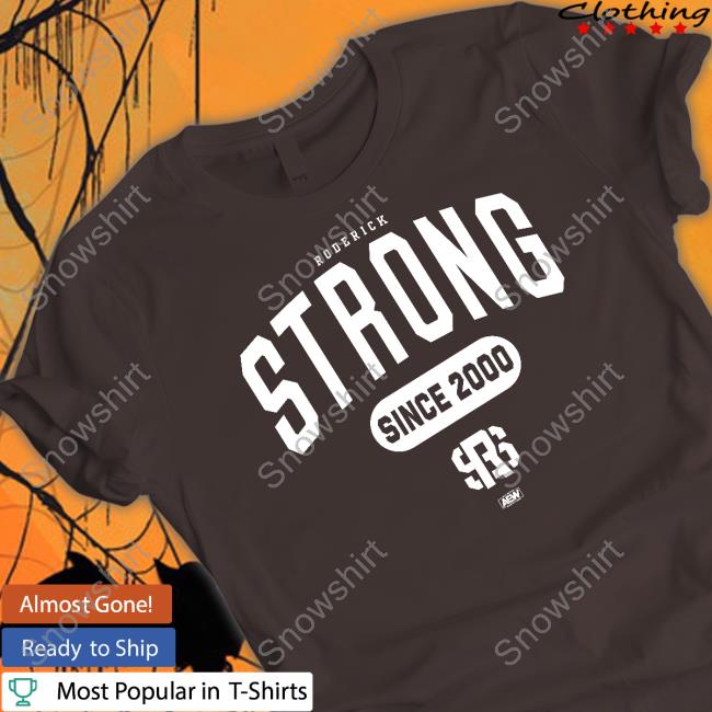 Roderick Strong - Since 2000 Sweatshirt Roderick Strong Hoodie