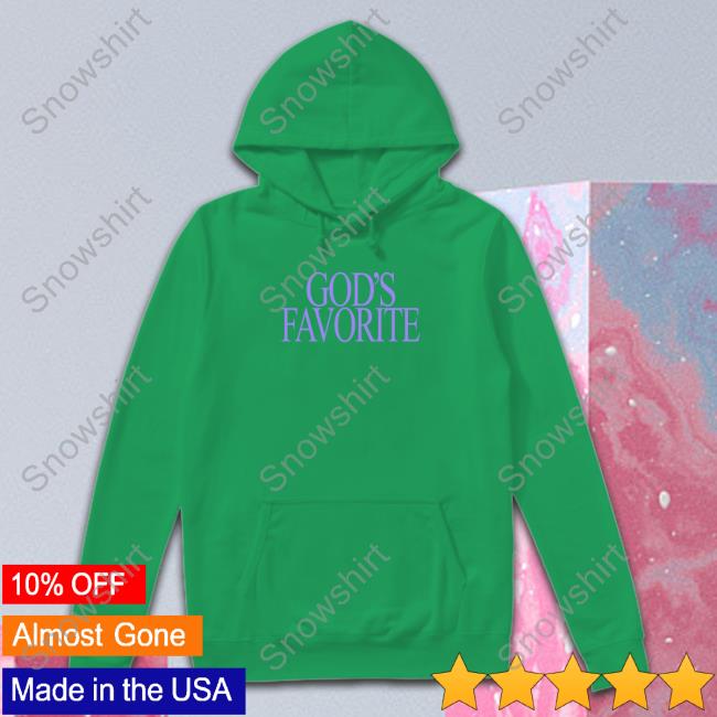 God's Favorite Original Tee God's Favorite Edition Limited Shirt 2022