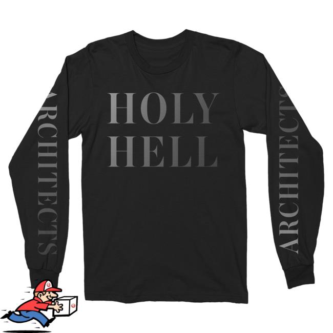 Official Kings Road Merch Store Architects Merch Store Shop Architects Holy Hell L/S Tee (Black) KingsRoadMerch Official Kings Road Merch Store Architects Merch Store Shop Architects Holy Hell Long Sleeve Shirt 2024 (Black) KingsRoadMerch