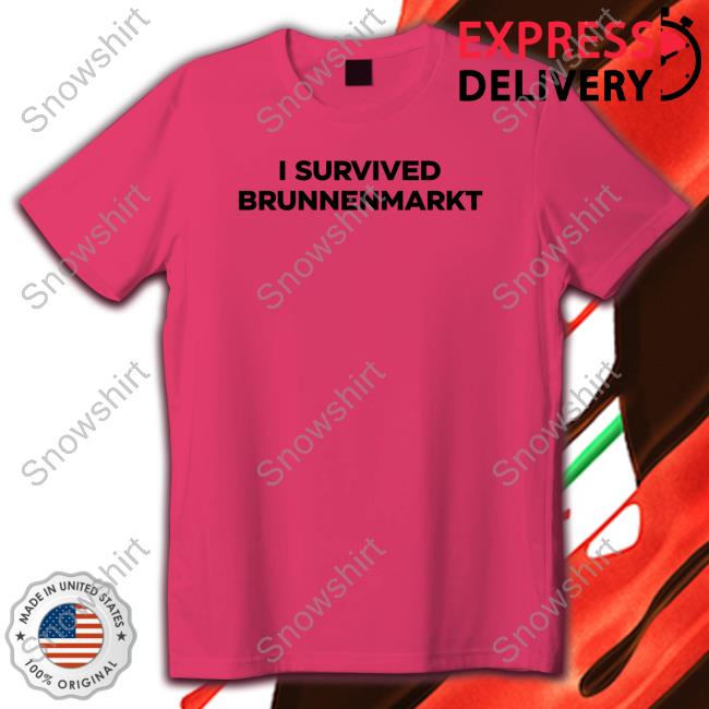 Official I Survived Brunnenmarkt T-Shirt