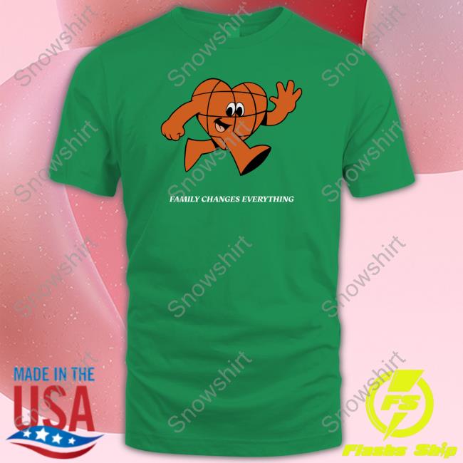 Official Family Changes Everything Shirt Sweatshirts