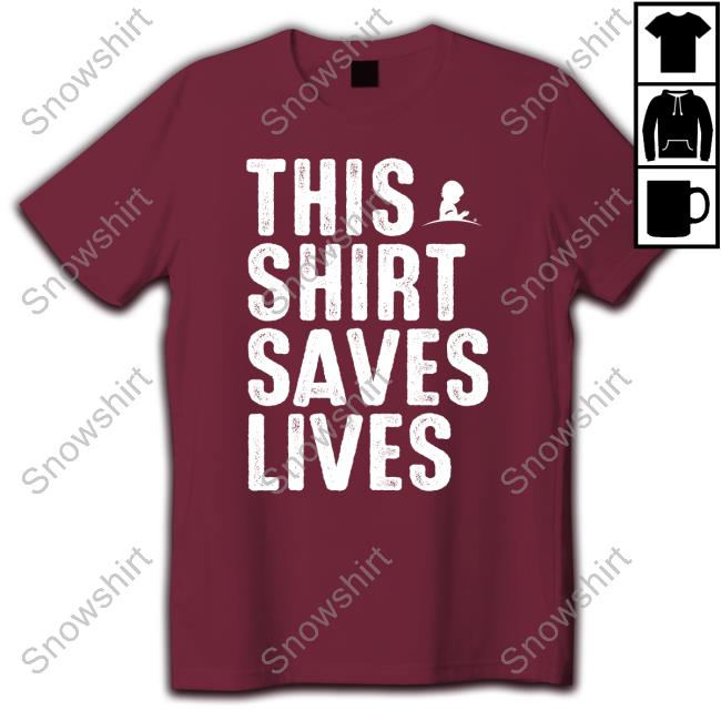 This Shirt Saves Lives T-Shirt St. Jude This Shirt Saves Lives Shirt