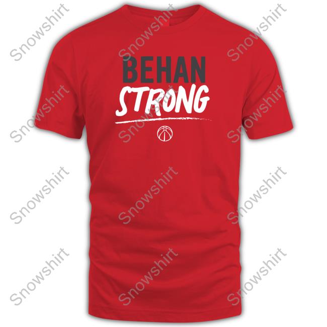 Behan Strong Shirts
