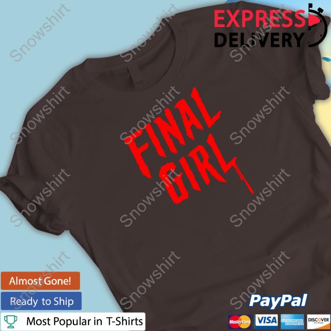 Final Girl Shirt Watcher Ryan's Final Girl Tee Society6