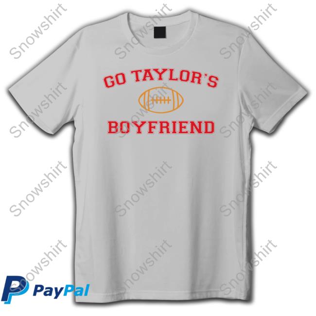 Official Go Taylor's Boyfriend Tee Shirt Official Go Taylor's Boyfriend Tee