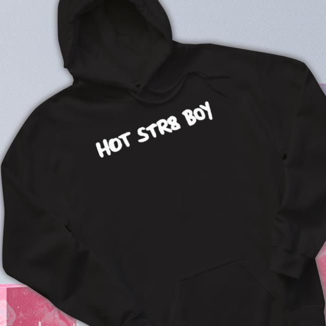 Official Hot Str8 Boy Sweaters Official Hot Str8 Boy Shirt