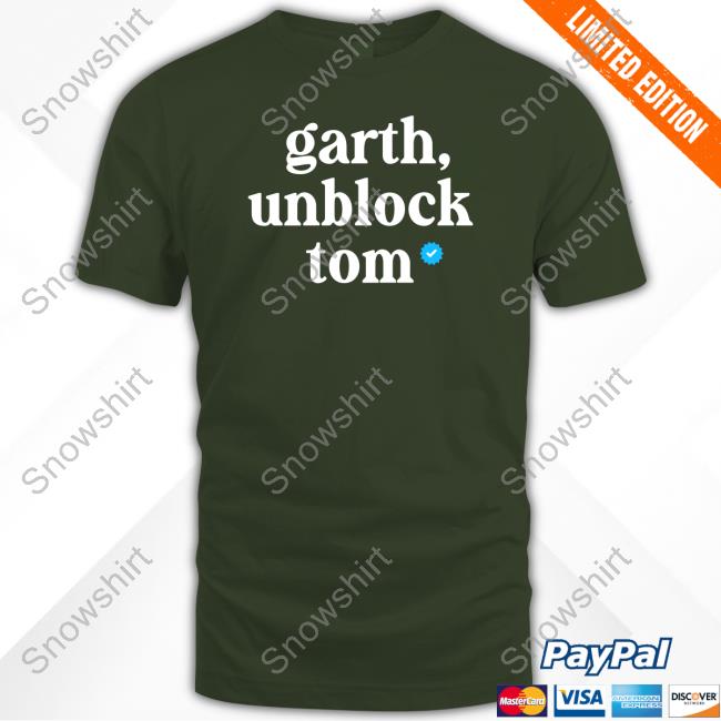 Garth, Unblock Tom On Ig Hoodie Ymhstudios Merch Garth, Unblock Tom On Ig Hoodie