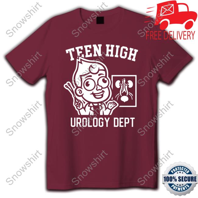 Teen High Urology Dept Hoodie Dungeons And Daddies Merch Teeny The Teen The Tee Teen High Urology Dept T-Shirt