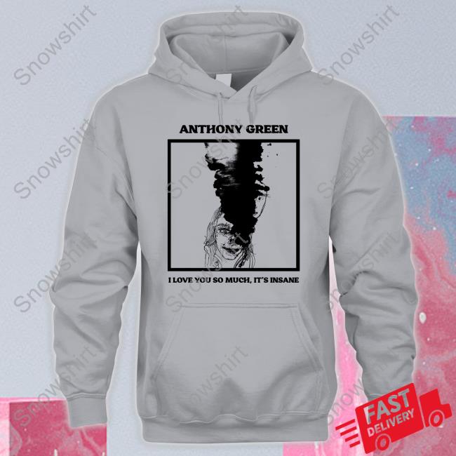 Anthony Green I Love You So Much T Shirt