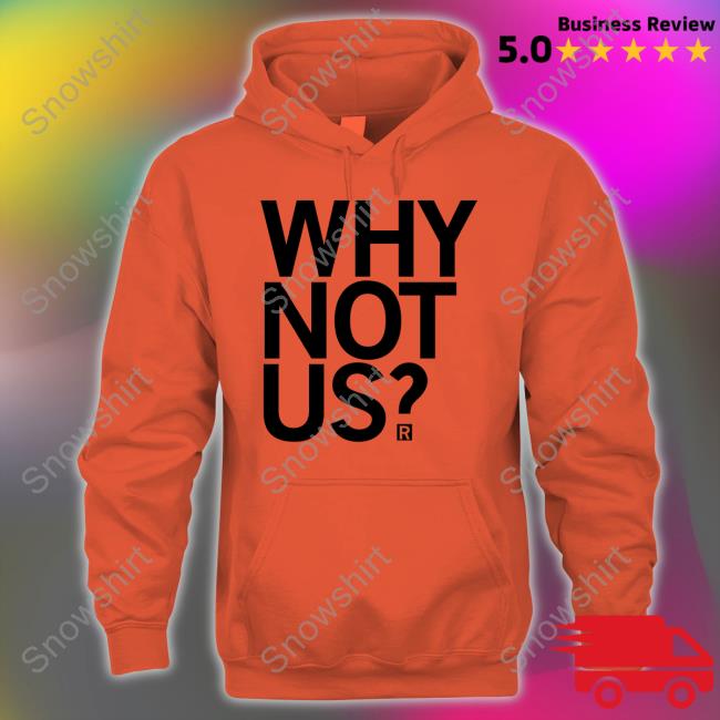 Why Not Us Tee Official Raygun Merch Why Not Us Shirt