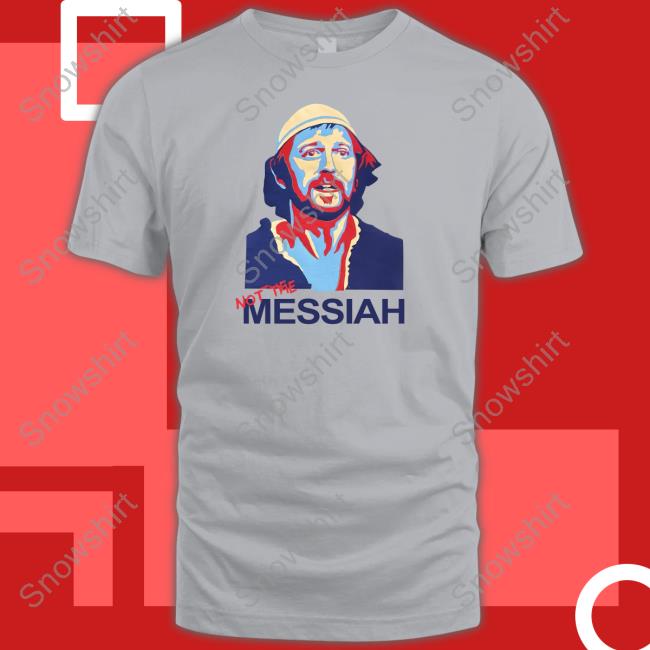 Not The Messiah Crewneck Sweatshirt Montypython