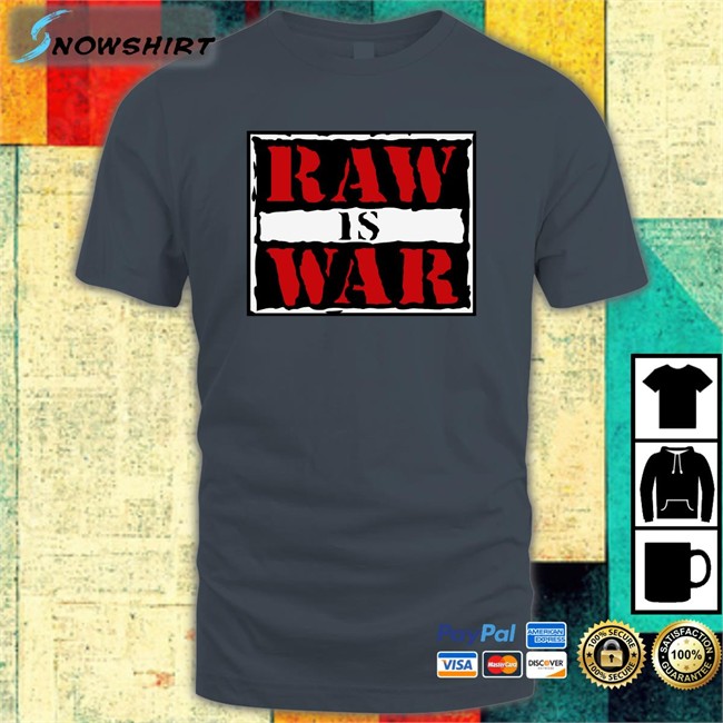 Raw Is War Black TShirts 90sWWE Raw Is War Shirts 90sWWE