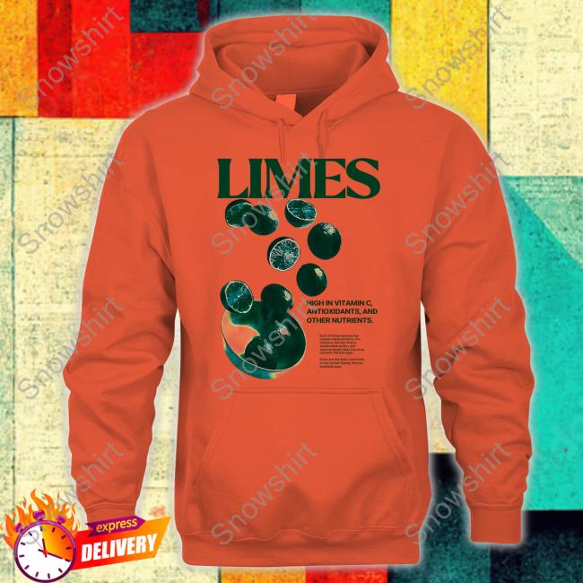 Limes High In Vitamin C Antioxidants And Other Nutrients Shirt Limes High In Vitamin C Antioxidants And Other Nutrients Shirt