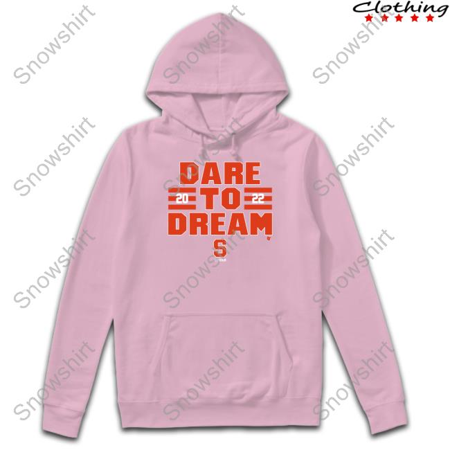 Breakingt Merch Syracuse Soccer Dare To Dream 2022 Shirt Dare To Dream 2022 T Shirt