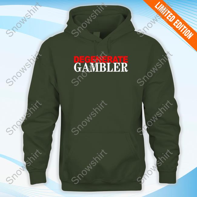 Degenerate Gambler Tee Shirt Official Degenerate Gambler TankTop