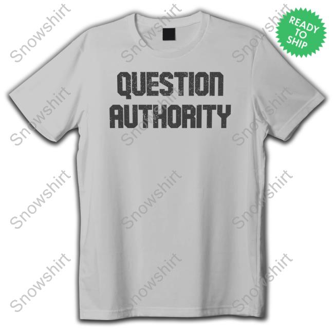 Official Question Authority Tee Shirt