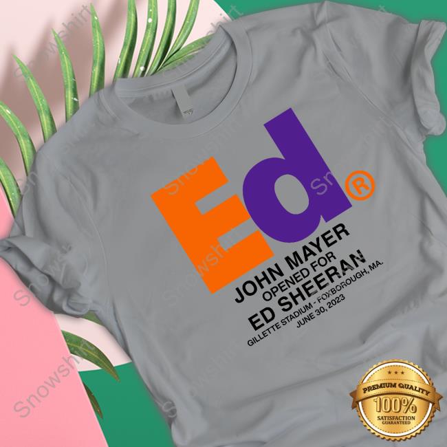 Official Ed John Mayer Opened For Ed Sheeran Tee Shirt