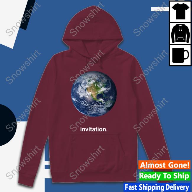 The Earth Invitation Shirts