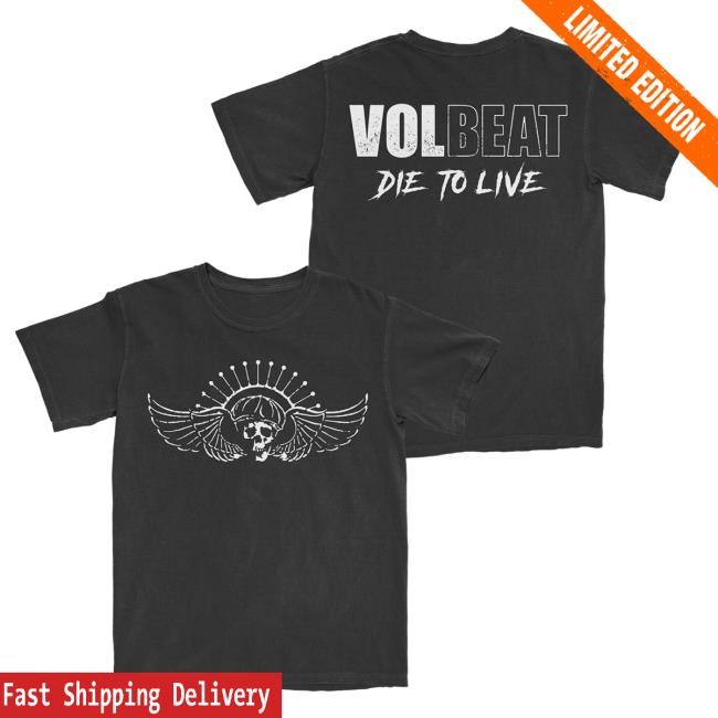 Official Volbeat Merch Store Shop Volbeat Die To Live Shirt 2024