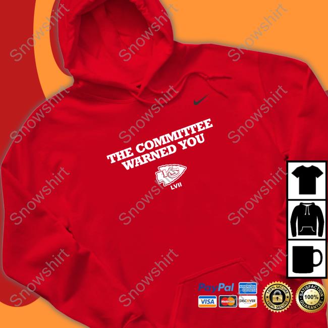 The Committee Warned You Kansas City Chiefs Shirt Nick Wright Official Kansas City Chiefs The Committee Warned You T-Shirt