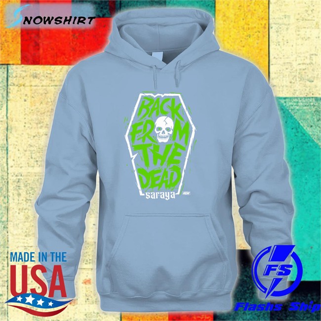 Saraya Back From The Dead Shirt Funny Aew Shop Saraya Back From The Dead Long Sleeve Tee
