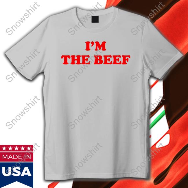 Ofiicial Im The Beef Sweatshirts