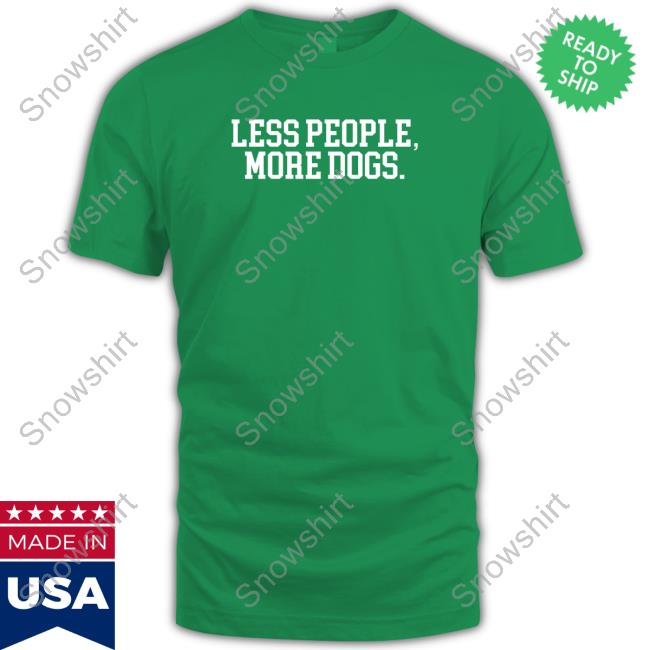 Sherri Rose Less People More Dogs Sweatshirt Hooded Sweatshirt
