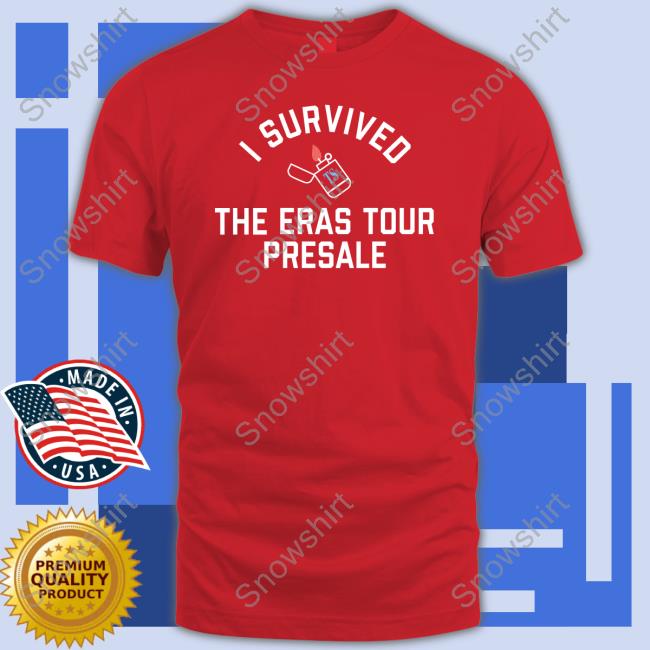 I Survived The Eras Tour Presale Tee Pittsburgh Clothing Company Merch